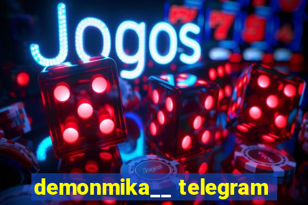 demonmika__ telegram